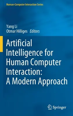 Inteligencia Artificial para la Interacción Persona-Ordenador: Un enfoque moderno - Artificial Intelligence for Human Computer Interaction: A Modern Approach