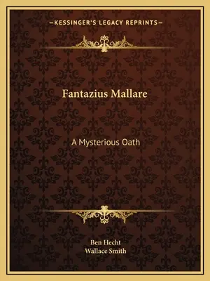 Fantazius Mallare Un juramento misterioso - Fantazius Mallare: A Mysterious Oath