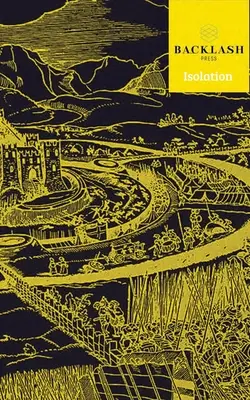 Revista Backlash: Aislamiento - Backlash Journal: Isolation