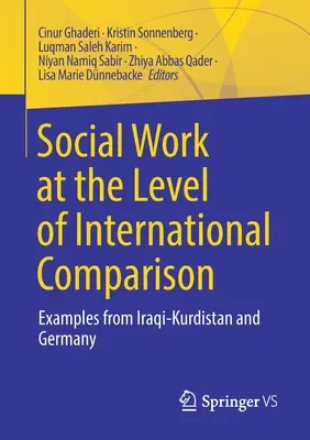 El trabajo social en el plano de la comparación internacional: Ejemplos de Iraqi-Kurdistán y Alemania - Social Work at the Level of International Comparison: Examples from Iraqi-Kurdistan and Germany