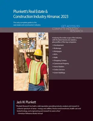 Plunkett's Almanaque de la Industria Inmobiliaria y de la Construcción 2023: Estudio de mercado, estadísticas, tendencias y principales empresas del sector inmobiliario y de la construcción - Plunkett's Real Estate & Construction Industry Almanac 2023: Real Estate & Construction Industry Market Research, Statistics, Trends & Leading Compani