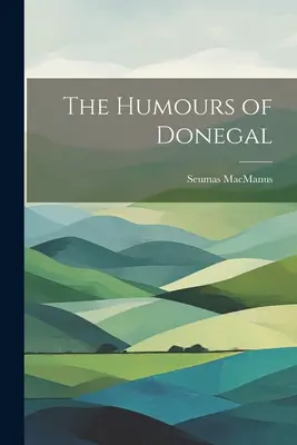 El humor de Donegal - The Humours of Donegal