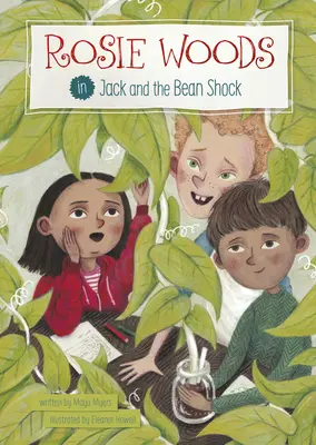 Rosie Woods en Jack and the Bean Shock - Rosie Woods in Jack and the Bean Shock