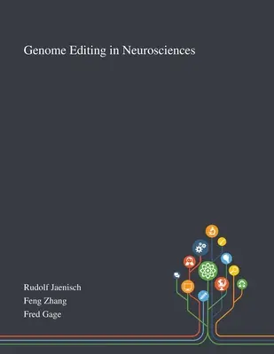 Edición genómica en neurociencias - Genome Editing in Neurosciences