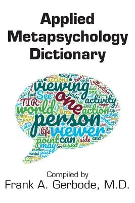 Diccionario de Metapsicología Aplicada - Applied Metapsychology Dictionary