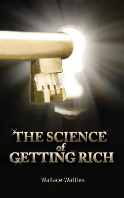 La ciencia de hacerse rico - The Science of Getting Rich