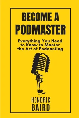 Conviértete en Podmaster - Become a Podmaster