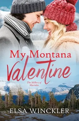 Mi Valentín de Montana - My Montana Valentine