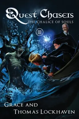 Quest Chasers: El Cáliz de las Almas - Quest Chasers: The Chalice of Souls