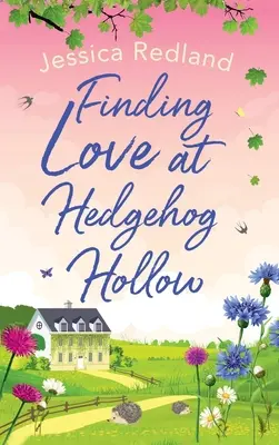 Encontrar el amor en Hedgehog Hollow - Finding Love at Hedgehog Hollow