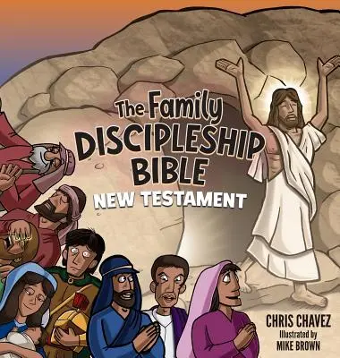 La Biblia del discipulado en familia: Nuevo Testamento - The Family Discipleship Bible: New Testament