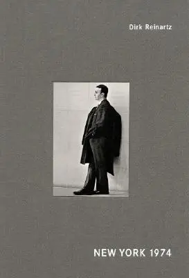 Dirk Reinartz Nueva York 1974 - Dirk Reinartz: New York 1974