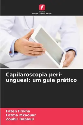 Capilaroscopia periungueal: um guia prtico - Capilaroscopia peri-ungueal: um guia prtico