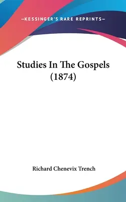 Estudios sobre los Evangelios (1874) - Studies In The Gospels (1874)