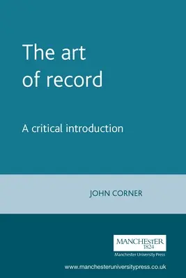 El arte de grabar: Una introducción crítica - The Art of Record: A Critical Introduction