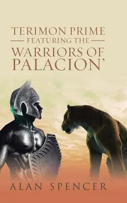 Terimon Prime: los guerreros de Palacion - Terimon Prime Featuring the Warriors of Palacion'