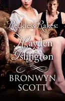 Rastrillos Imprudentes Hayden Islington - Reckless Rakes: Hayden Islington