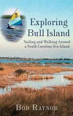 Explorando Bull Island: Navegar y caminar por una isla marina de Carolina del Sur - Exploring Bull Island: Sailing and Walking Around a South Carolina Sea Island