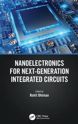 Nanoelectrónica para circuitos integrados de próxima generación - Nanoelectronics for Next-Generation Integrated Circuits