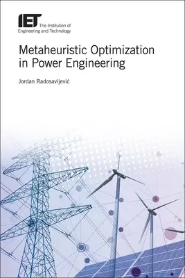 Optimización metaheurística en ingeniería energética - Metaheuristic Optimization in Power Engineering