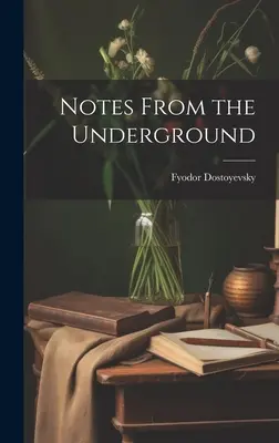 Notas desde el subsuelo - Notes From the Underground