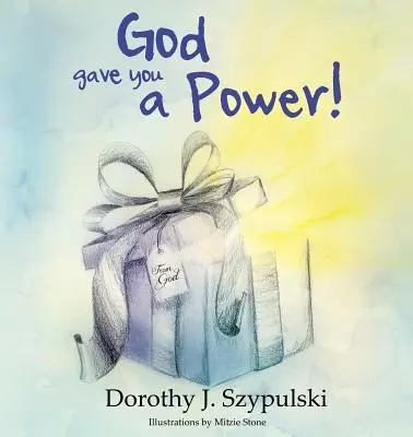 God Gave You a Power (Dios te dio un poder) - God Gave You a Power
