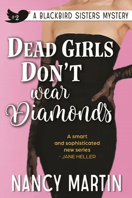 Las chicas muertas no llevan diamantes - Dead Girls Don't Wear Diamonds