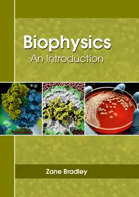 Biofísica: Una introducción - Biophysics: An Introduction