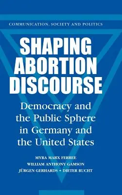 Dar forma al discurso sobre el aborto - Shaping Abortion Discourse