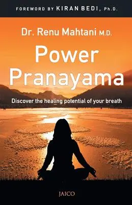 El poder del pranayama: la clave de la gestión cuerpo-mente - Power Pranayama: The Key to Body-Mind Management