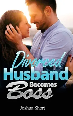 Historias de amor: Divorced Husband Becomes Boss - Romance Stories: Divorced Husband Becomes Boss