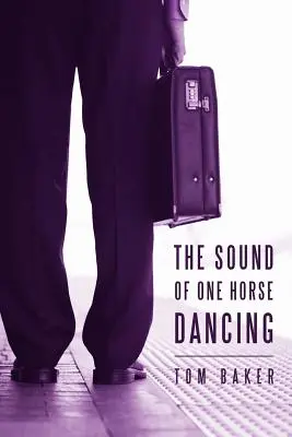 El sonido de un caballo bailando - The Sound of One Horse Dancing