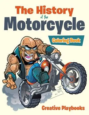La Historia de la Moto Libro para Colorear - The History of the Motorcycle Coloring Book