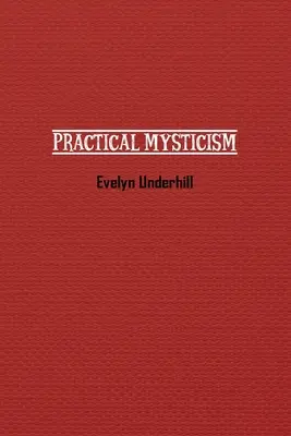 Mística práctica - Practical Mysticism
