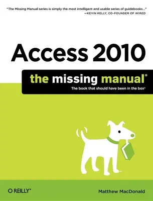 Access 2010: El manual que falta - Access 2010: The Missing Manual