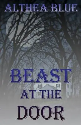 La bestia en la puerta - The Beast at the Door