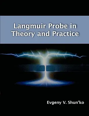 La sonda Langmuir en la teoría y en la práctica - Langmuir Probe in Theory and Practice