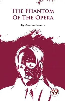 El Fantasma de la Ópera - The Phantom Of The Opera