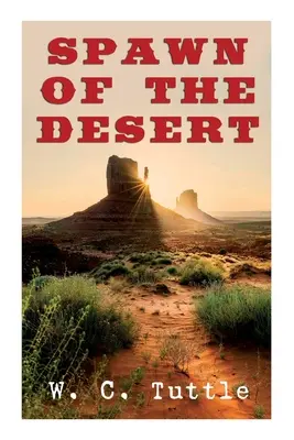 Engendros del desierto: Una aventura del Oeste - Spawn of the Desert: A Western Adventure