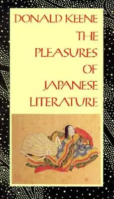 Los placeres de la literatura japonesa - The Pleasures of Japanese Literature