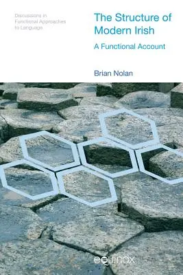 La estructura del irlandés moderno: Un relato funcional - The Structure of Modern Irish: A Functional Account