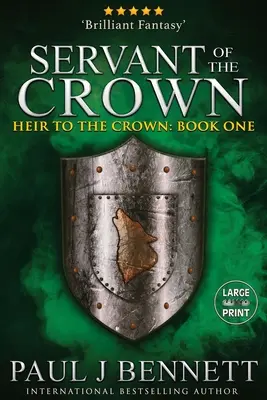 Siervo de la Corona: Edición en letra grande - Servant of the Crown: Large Print Edition