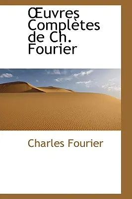Obras completas de Ch. Fourier - Oeuvres Completes de Ch. Fourier