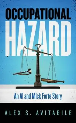 Riesgos laborales: Una historia de Al y Mick Forte - Occupational Hazard: An Al and Mick Forte Story