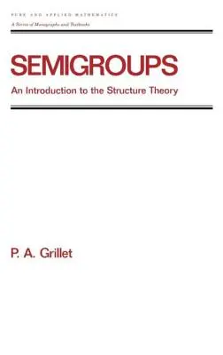 Semigrupos: Una Introducción a la Teoría de la Estructura - Semigroups: An Introduction to the Structure Theory