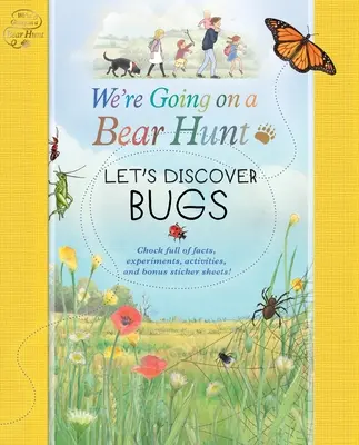 Vamos a la caza del oso: Descubramos los bichos - We're Going on a Bear Hunt: Let's Discover Bugs