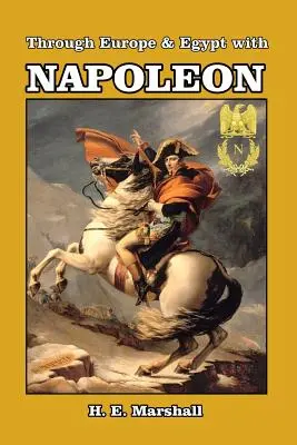 Por Europa y Egipto con Napoleón - Through Europe and Egypt with Napoleon