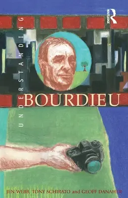 Comprender a Bourdieu - Understanding Bourdieu