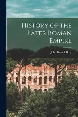 Historia del Imperio Romano Posterior - History of the Later Roman Empire