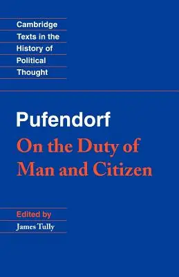 Pufendorf: Sobre el deber del hombre y del ciudadano según el derecho natural - Pufendorf: On the Duty of Man and Citizen According to Natural Law